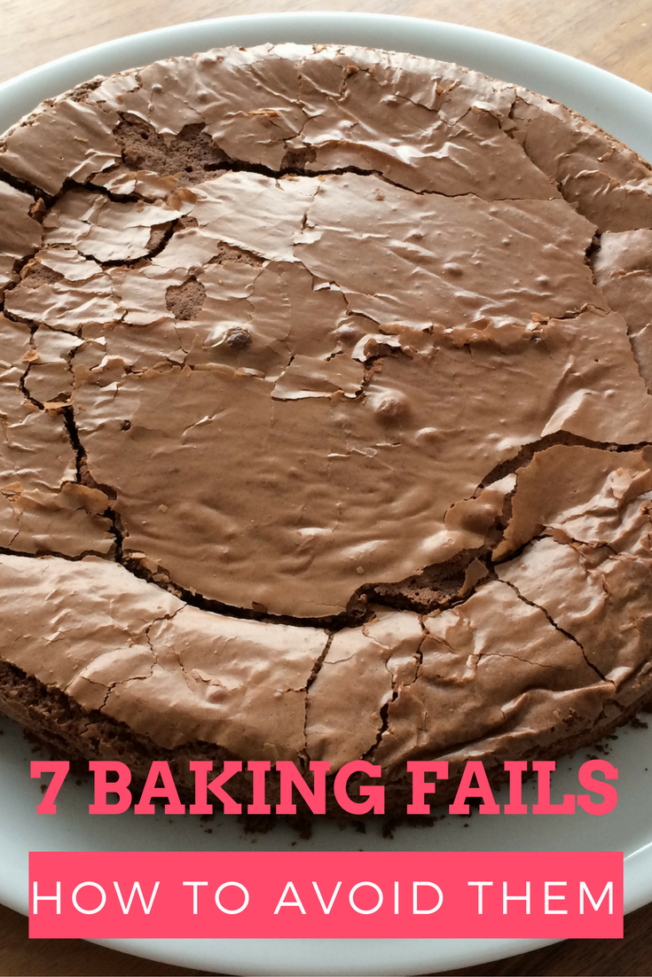 7 Baking Fails and How to Avoid Them